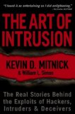 Kevin D. Mitnick, William L. Simon - The Art of Intrusion: The Real Stories Behind the Exploits of Hackers, Intruders & Deceivers